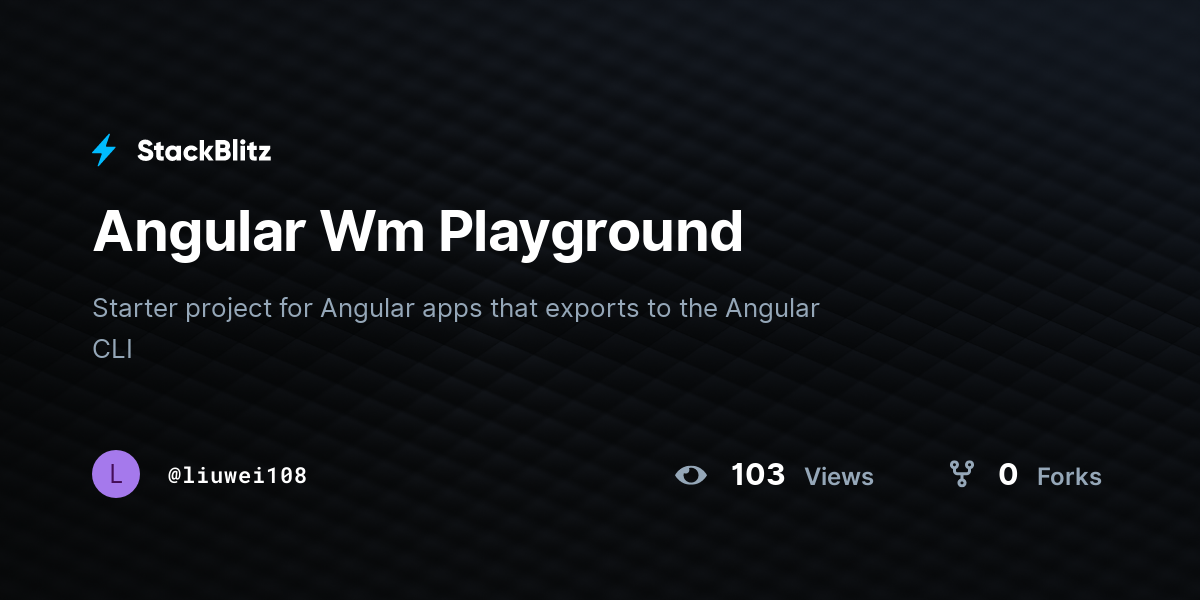 Angular Wm Playground - StackBlitz