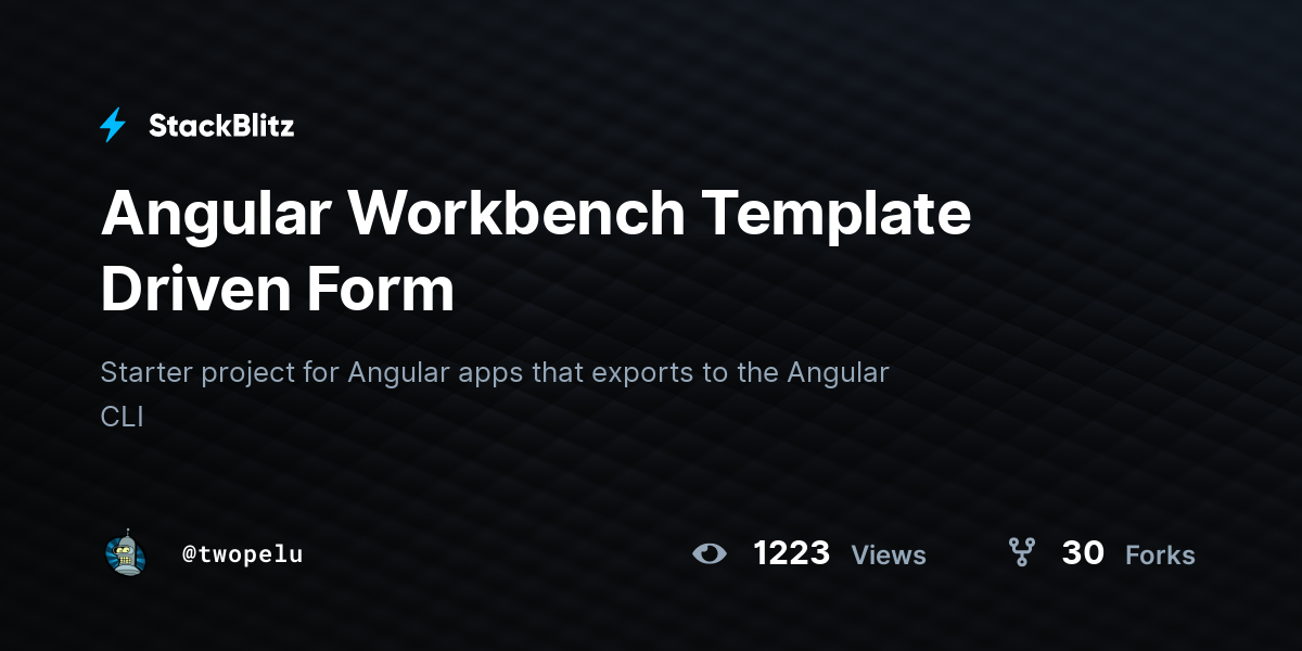 Angular Workbench Template Driven Form - StackBlitz