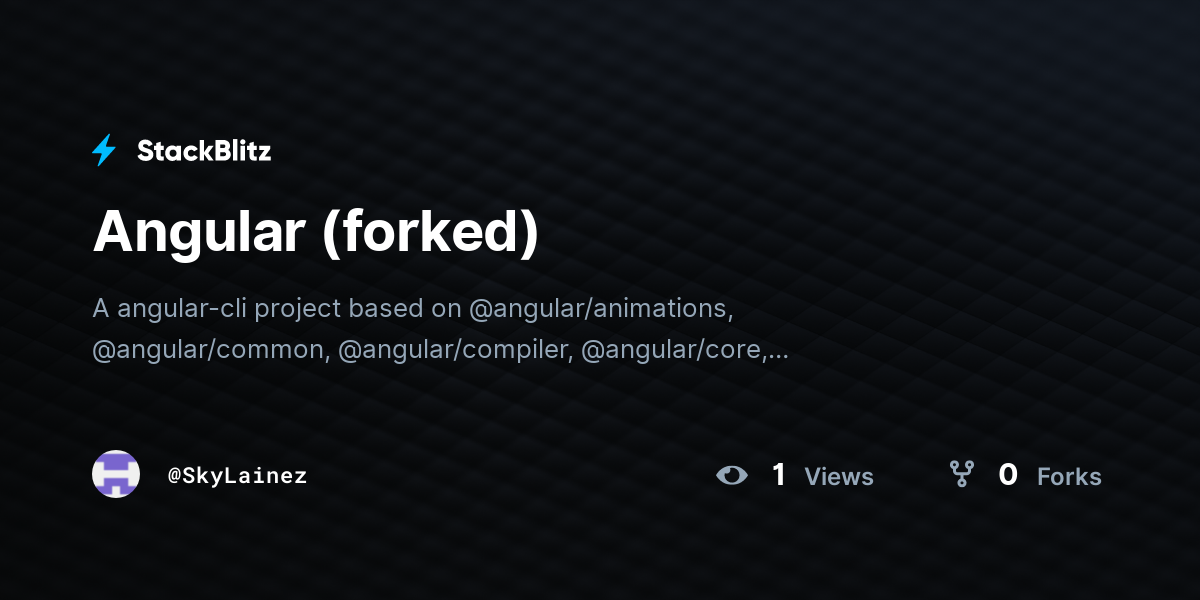 Angular (forked) - StackBlitz