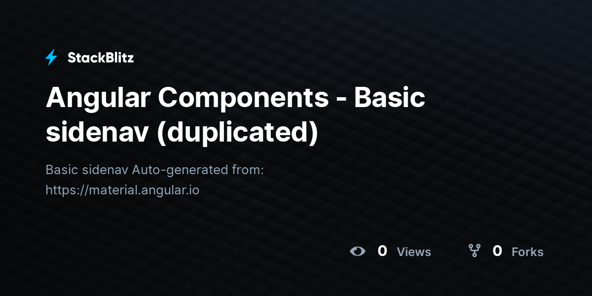 Angular Components - Basic sidenav (duplicated) - StackBlitz
