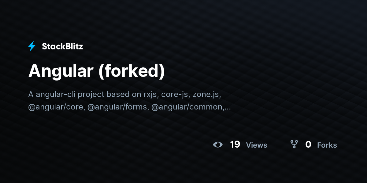 Angular (forked) - StackBlitz