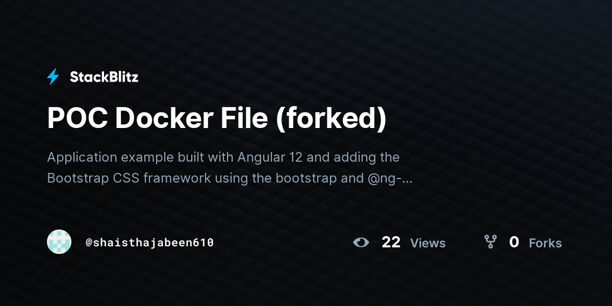 POC Docker File (forked) - StackBlitz