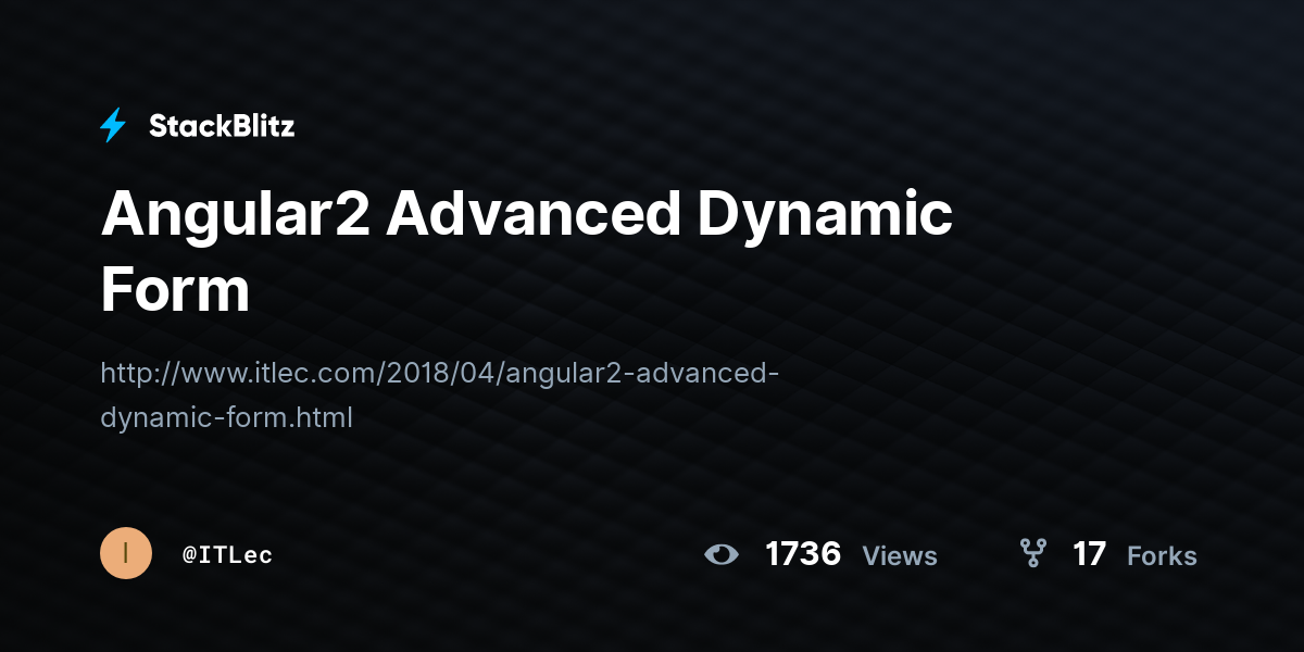 Angular2 Advanced Dynamic Form - StackBlitz