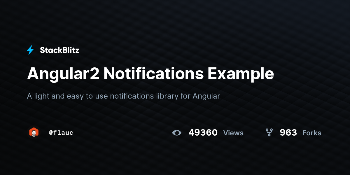 Angular2 Notifications Example - StackBlitz