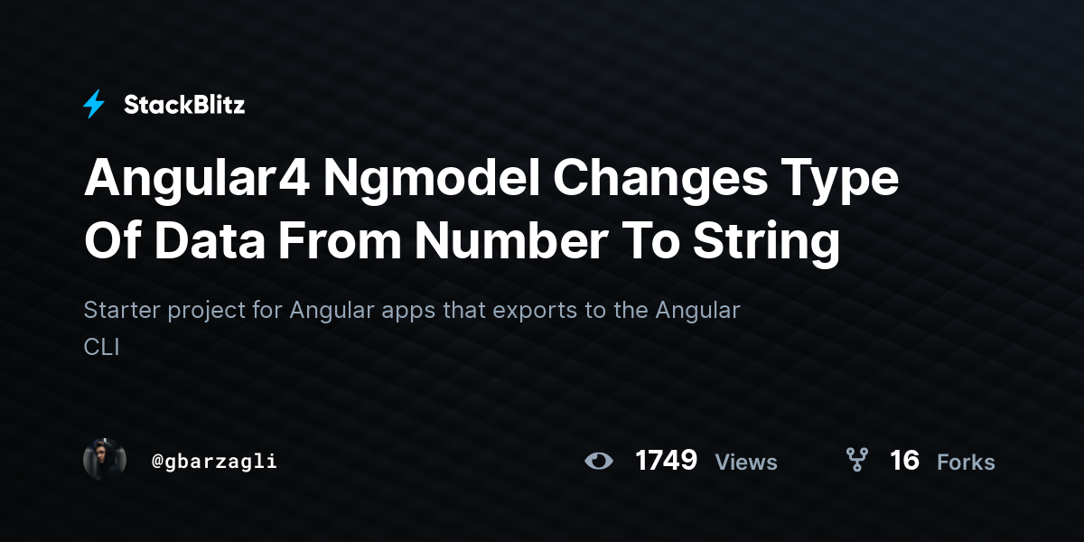 Angular4 Ngmodel Changes Type Of Data From Number To String - StackBlitz
