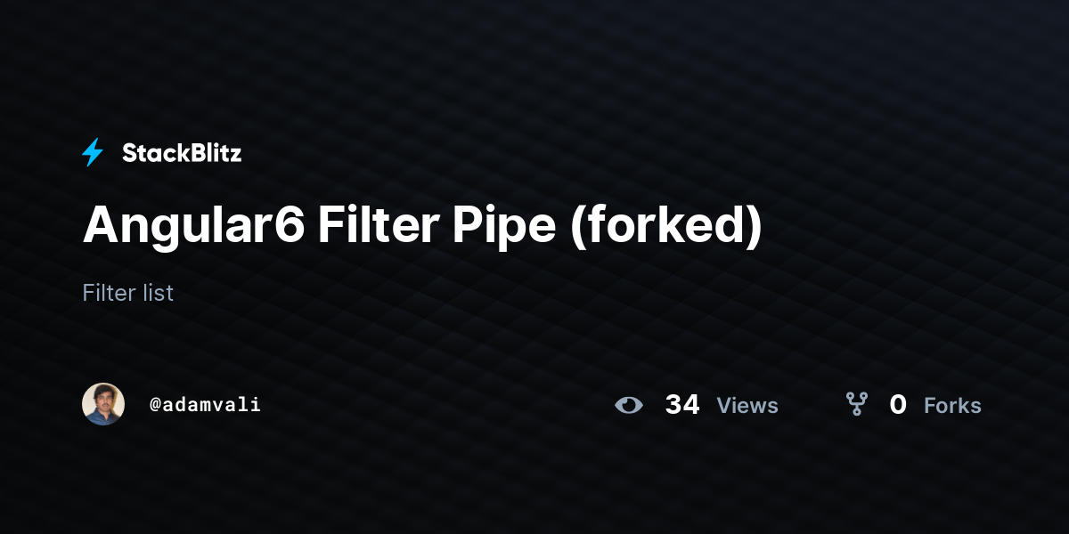 Angular6 Filter Pipe (forked) StackBlitz