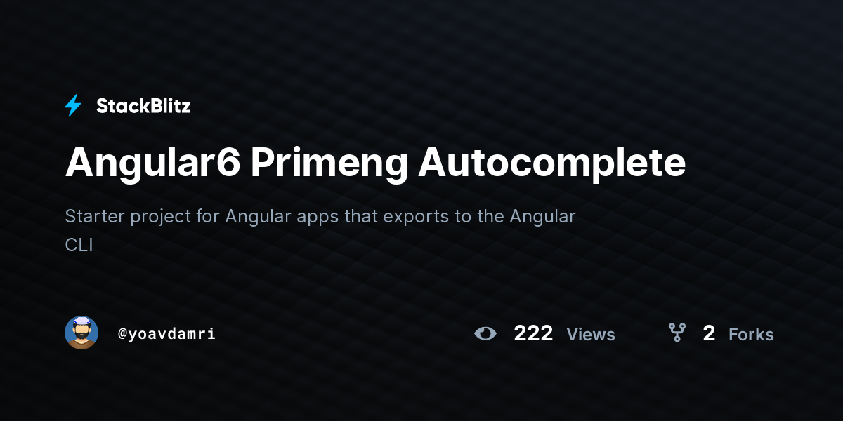 Angular6 Primeng Autocomplete - StackBlitz