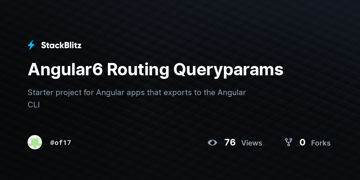 Angular6 Routing Queryparams - StackBlitz