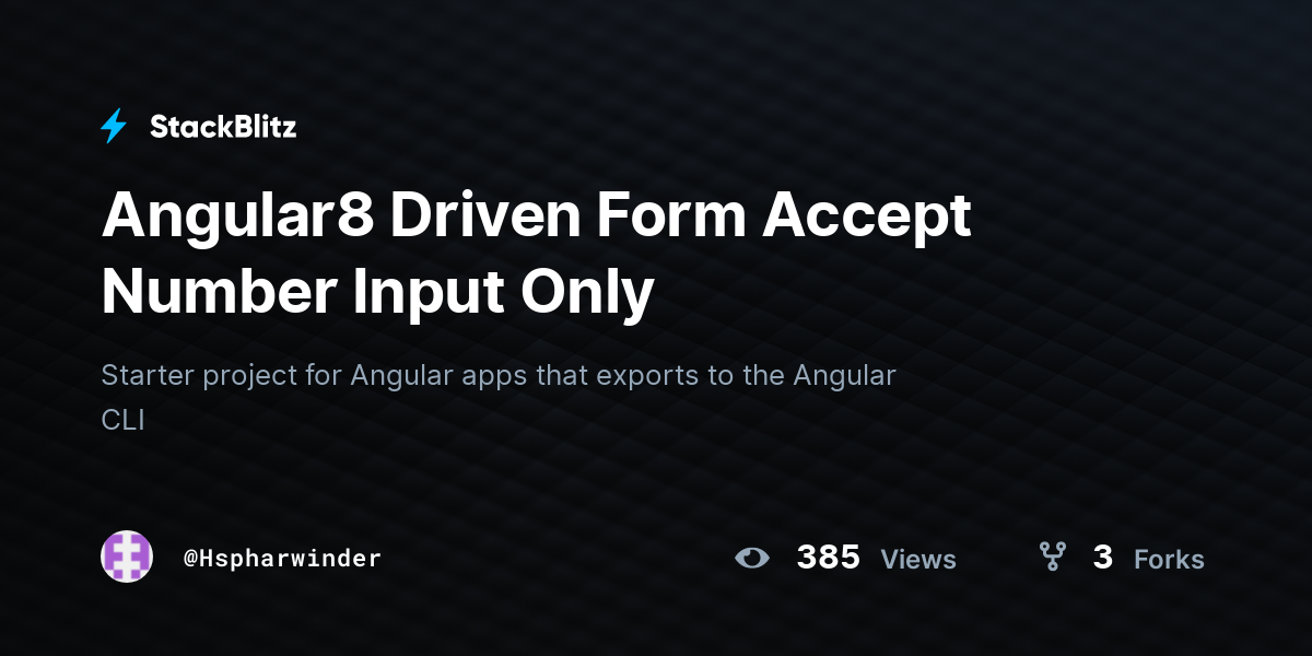 Angular8 Driven Form Accept Number Input Only - StackBlitz
