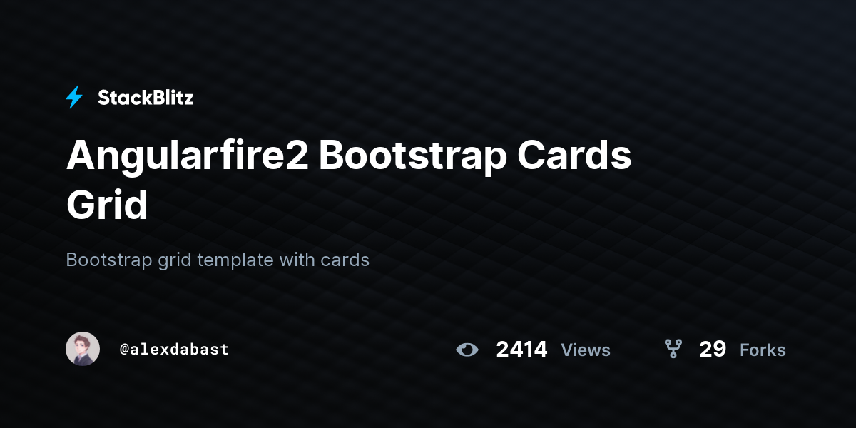 Angularfire2 Bootstrap Cards Grid - StackBlitz