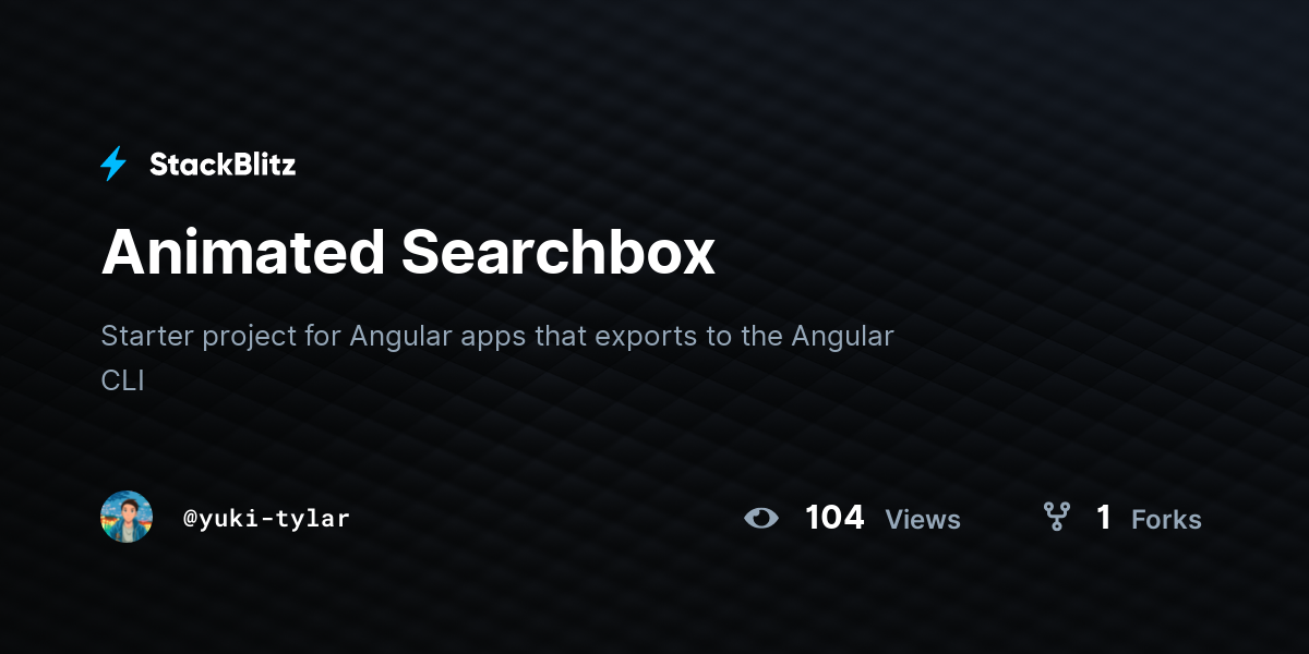 Animated Searchbox - StackBlitz