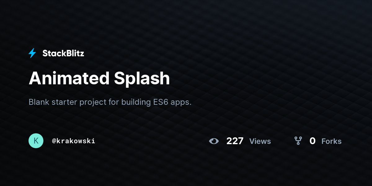 Animated Splash - StackBlitz