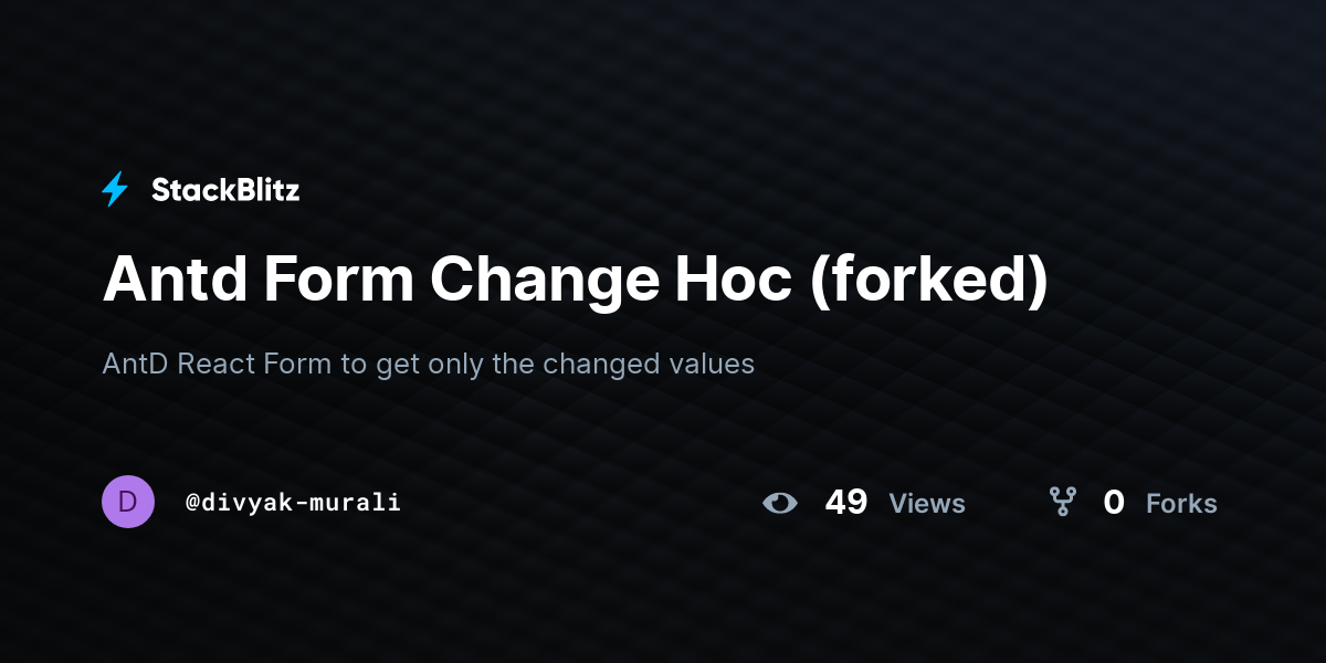 Antd Form Change Hoc (forked) - StackBlitz