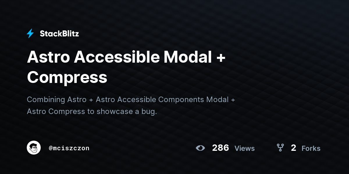 Astro Accessible Modal + Compress - StackBlitz