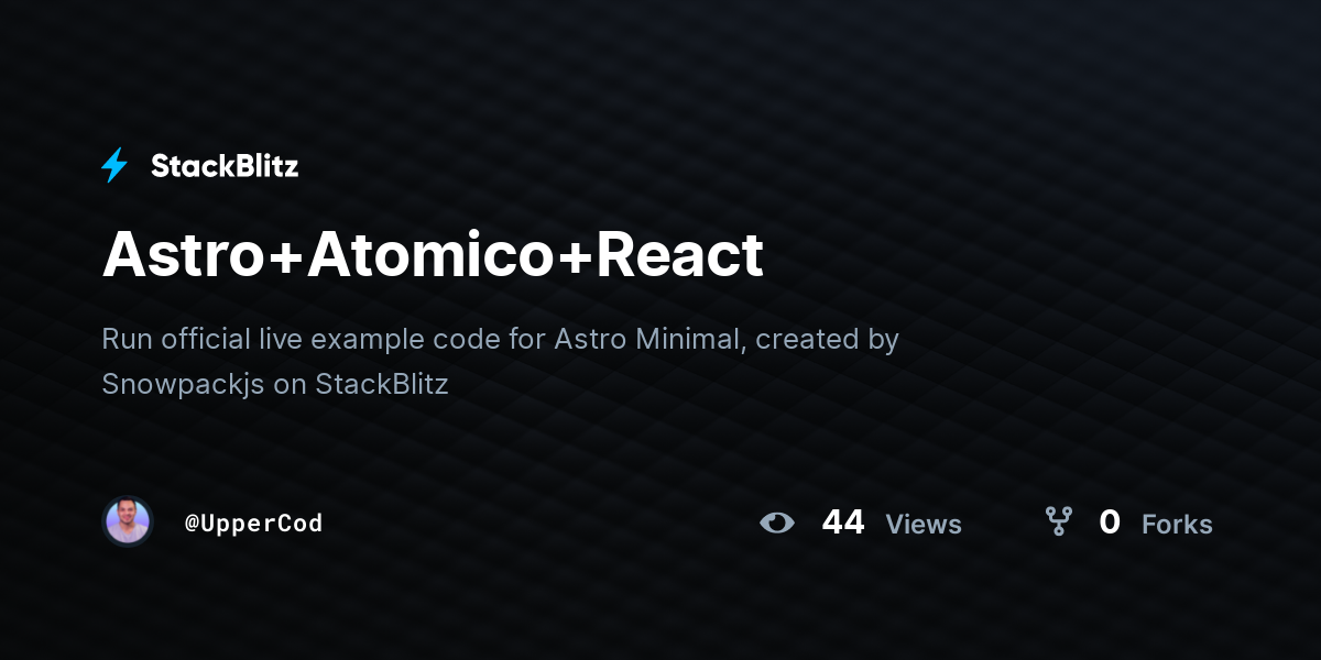 Astro+Atomico+React - StackBlitz