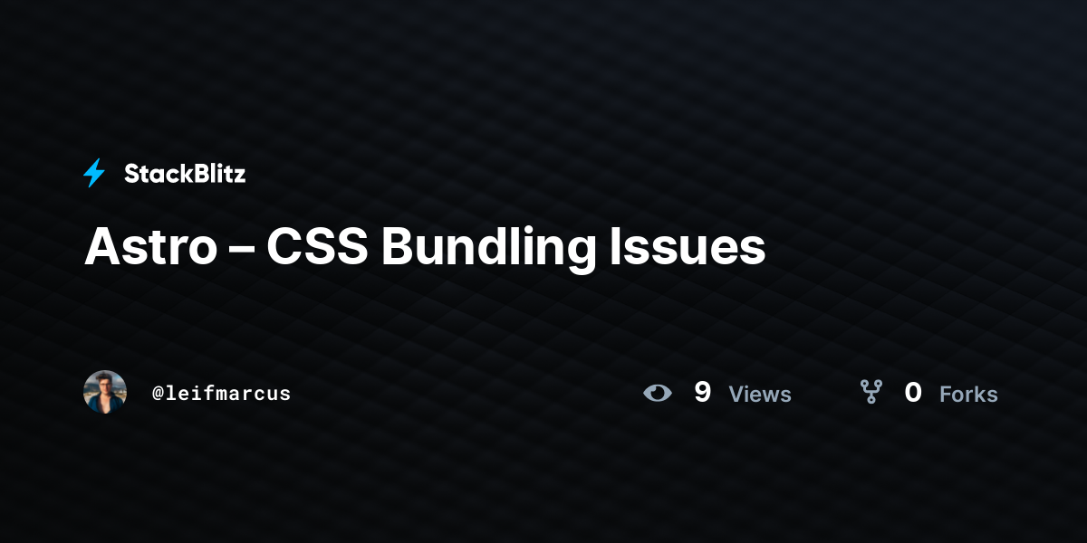 Astro – CSS Bundling Issues - StackBlitz