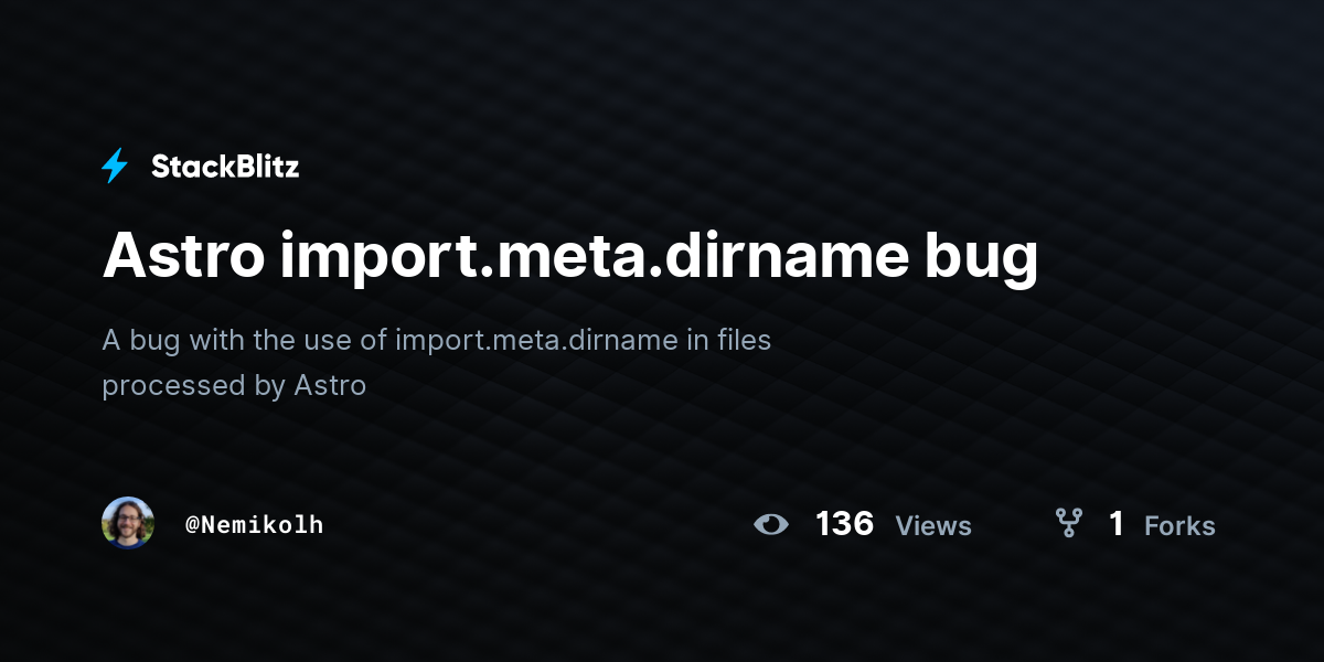 Astro import.meta.dirname bug - StackBlitz