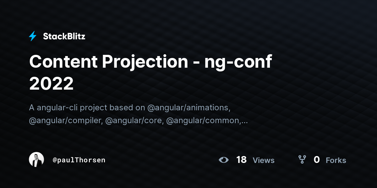 Content Projection - ng-conf 2022 - StackBlitz