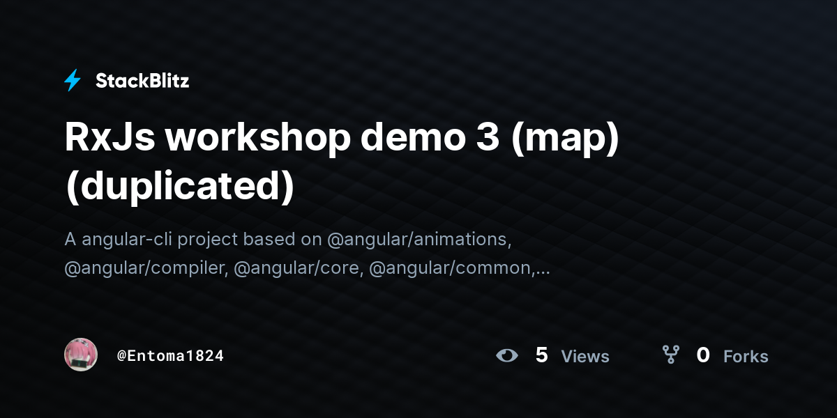 RxJs workshop demo 3 (map) (duplicated) - StackBlitz
