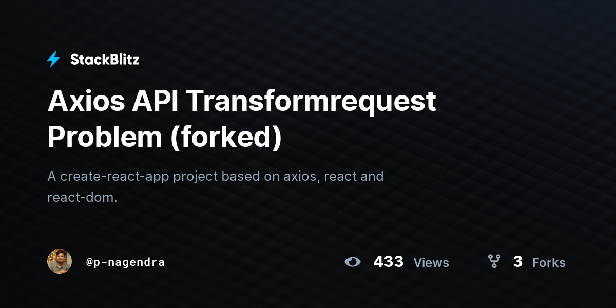 Axios API Transformrequest Problem (forked) - StackBlitz
