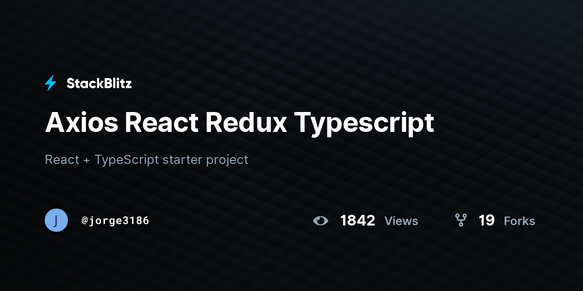 Axios React Redux Typescript - StackBlitz