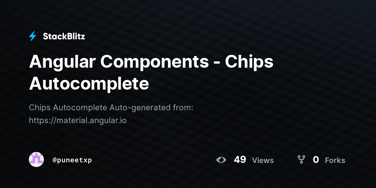 Angular Components - Chips Autocomplete - StackBlitz