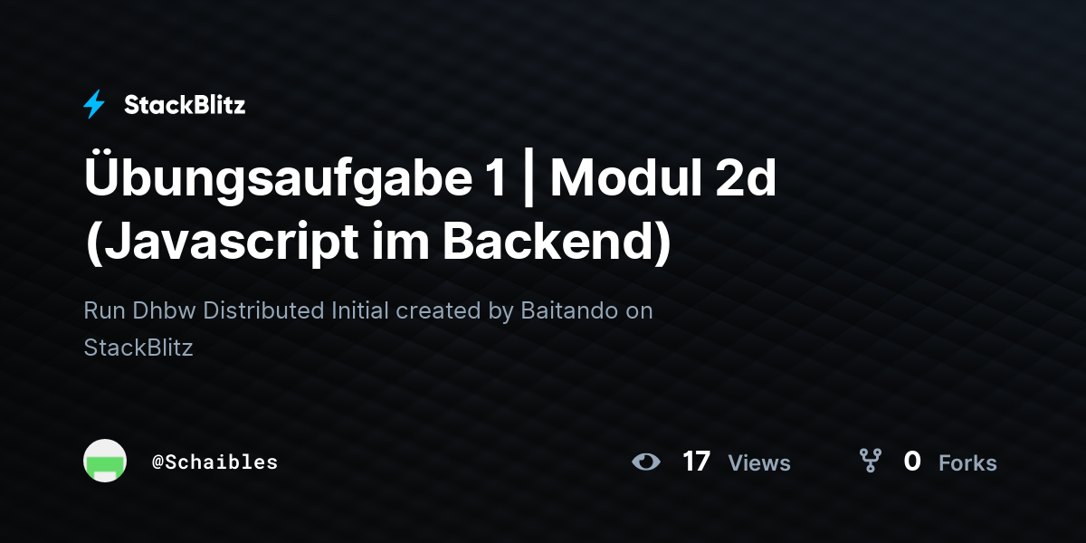  bungsaufgabe 1 modul 2d javascript im backend stackblitz