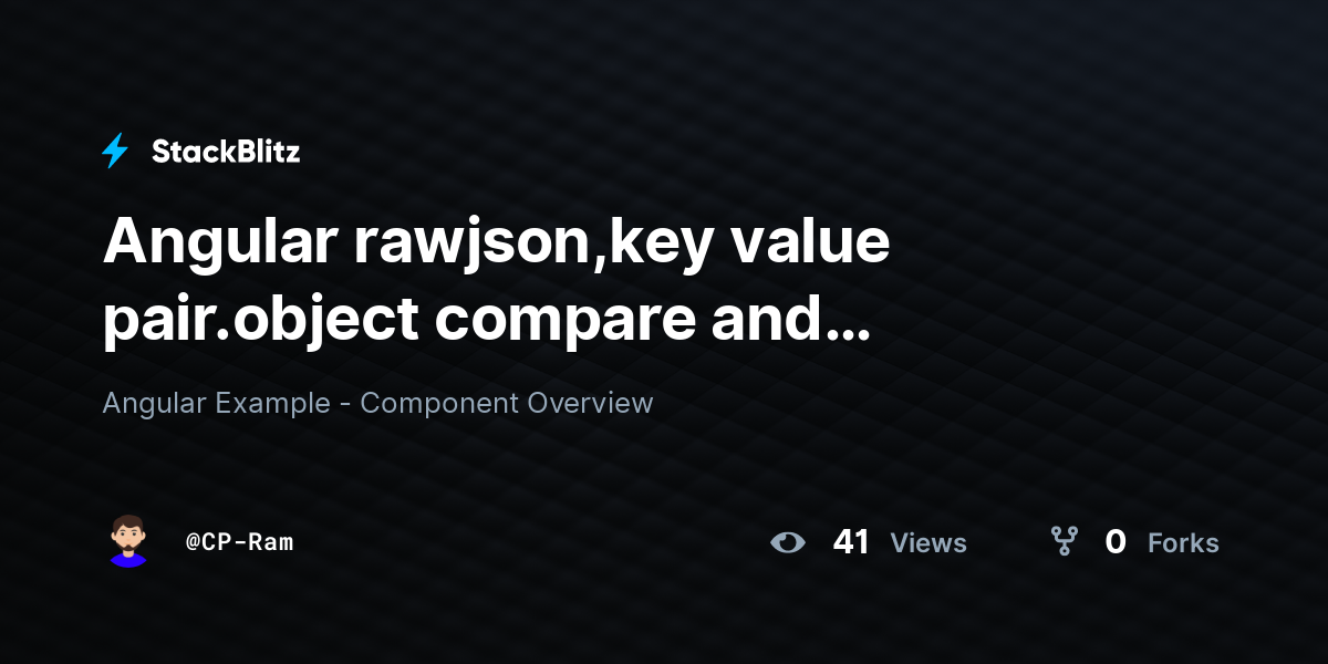 angular-rawjson-key-value-pair-object-compare-and-difference-forked-stackblitz