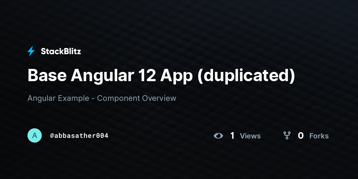 Base Angular 12 App (duplicated) - StackBlitz