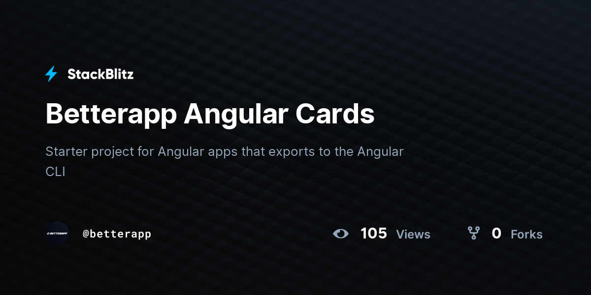 Betterapp Angular Cards - StackBlitz