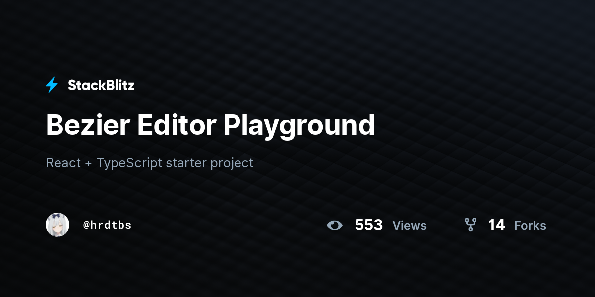 Bezier Editor Playground - StackBlitz