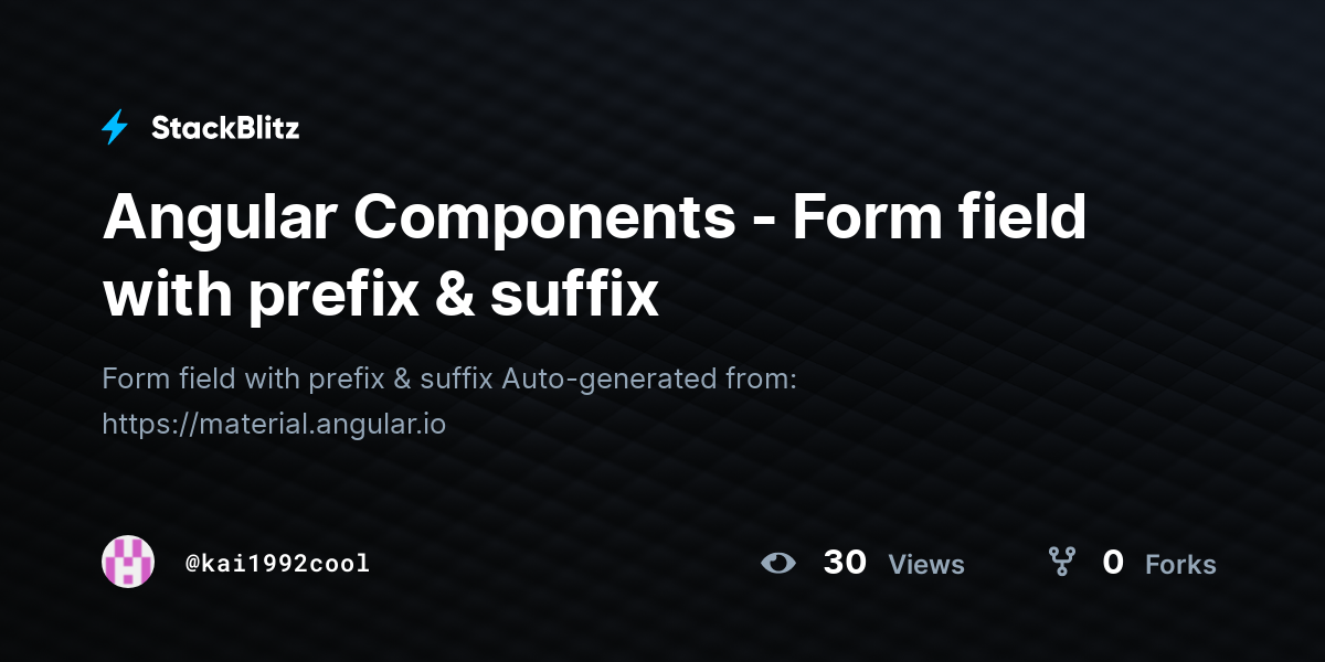 Angular components form field with prefix suffix stackblitz