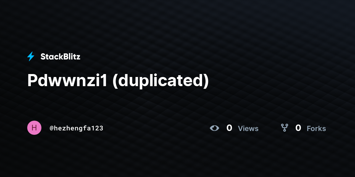 Pdwwnzi1 (duplicated) - StackBlitz
