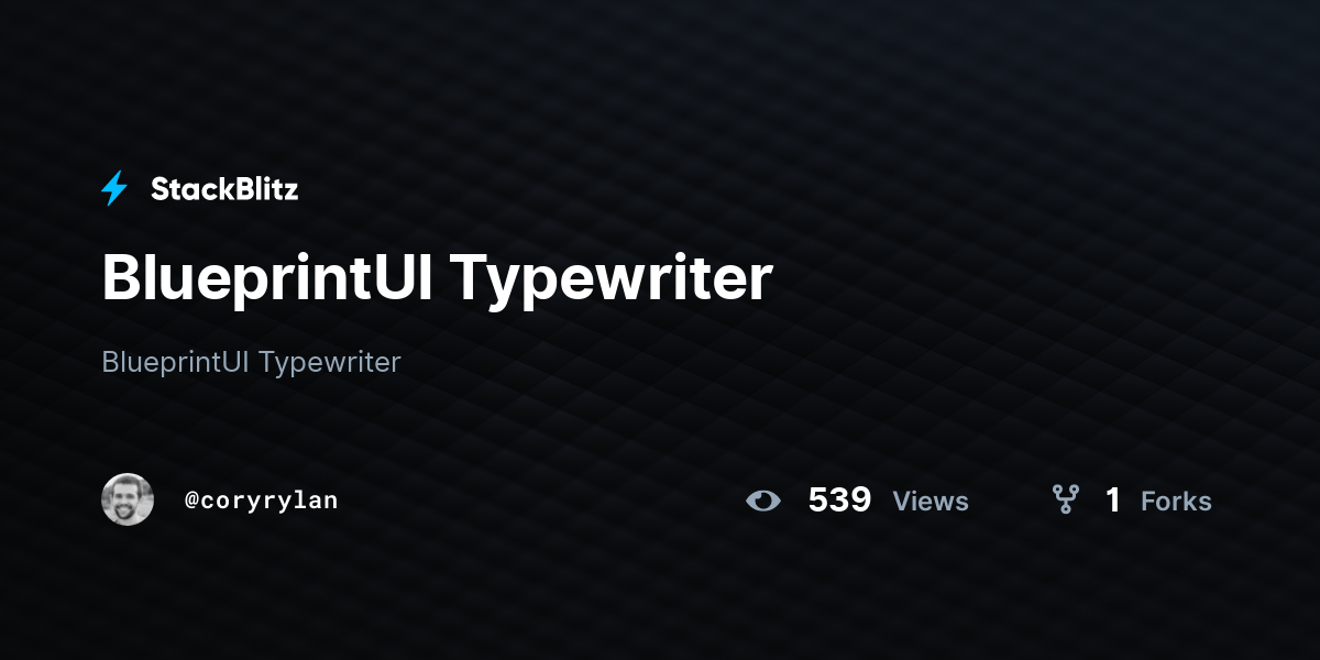 BlueprintUI Typewriter - StackBlitz