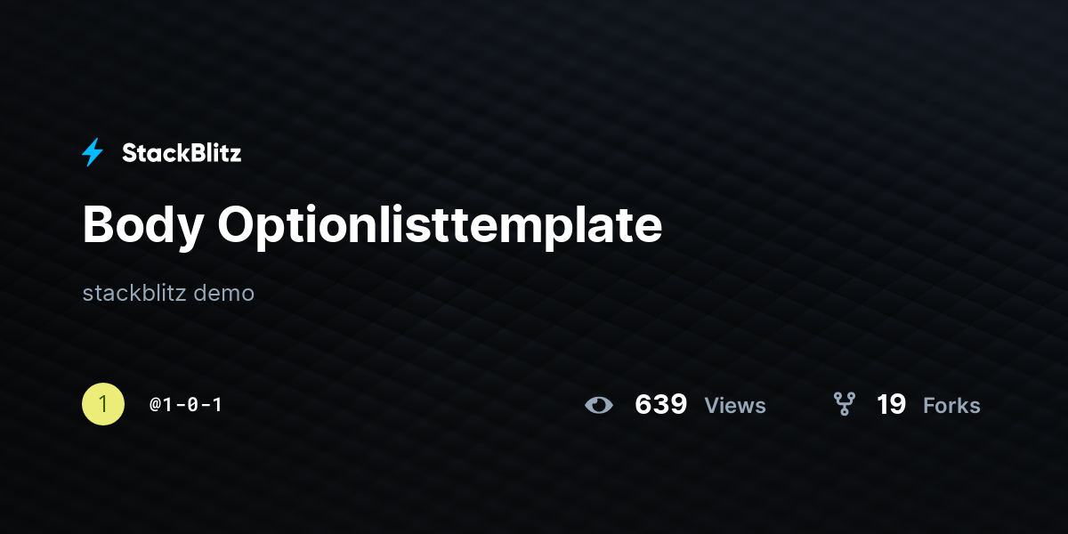 Body Optionlisttemplate - StackBlitz