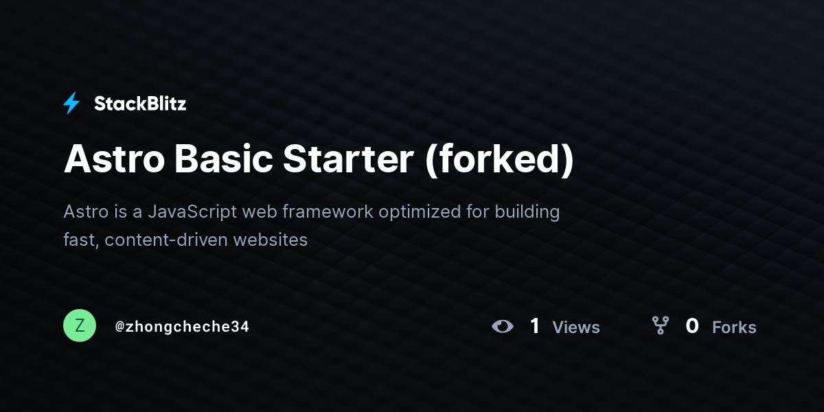 Astro Basic Starter (forked) - StackBlitz