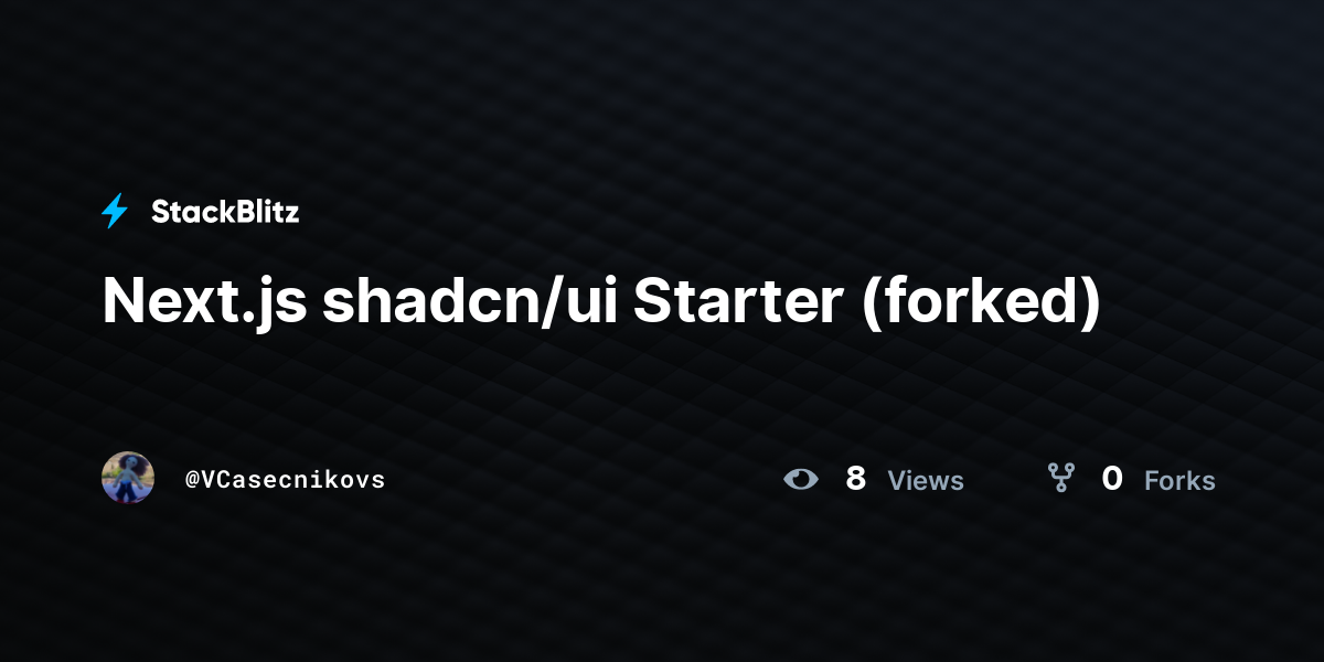 Next Js Shadcn Ui Starter Forked Stackblitz