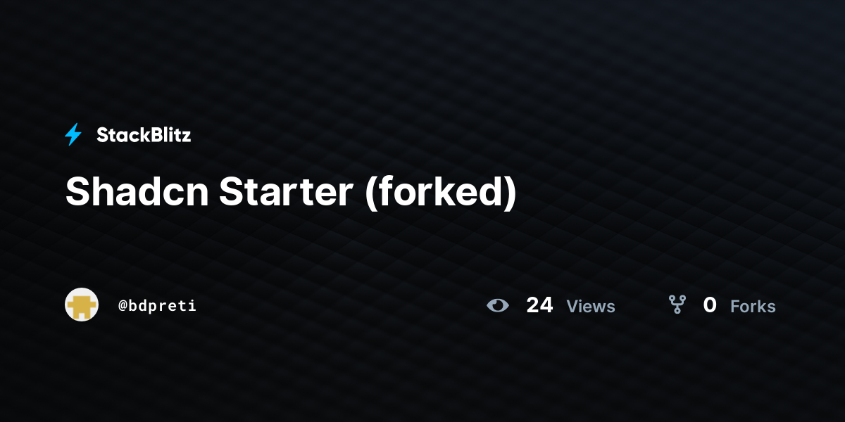 Shadcn Starter (forked) - StackBlitz