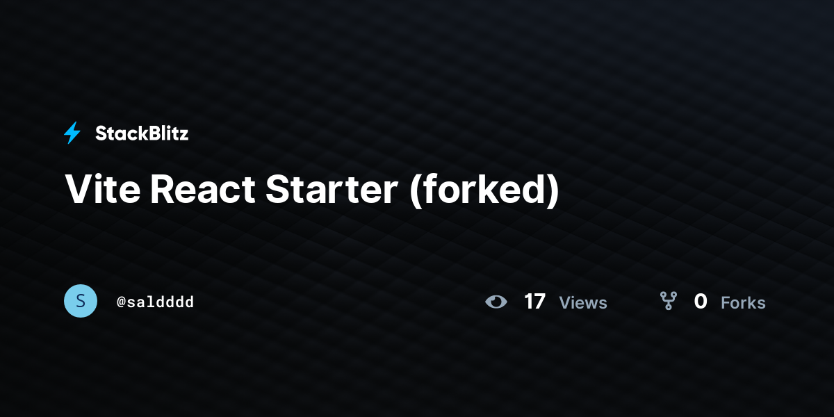 Vite React Starter (forked) - StackBlitz