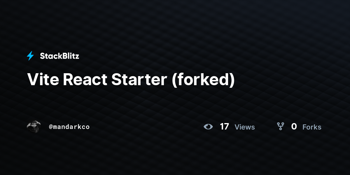 Vite React Starter (forked) - StackBlitz