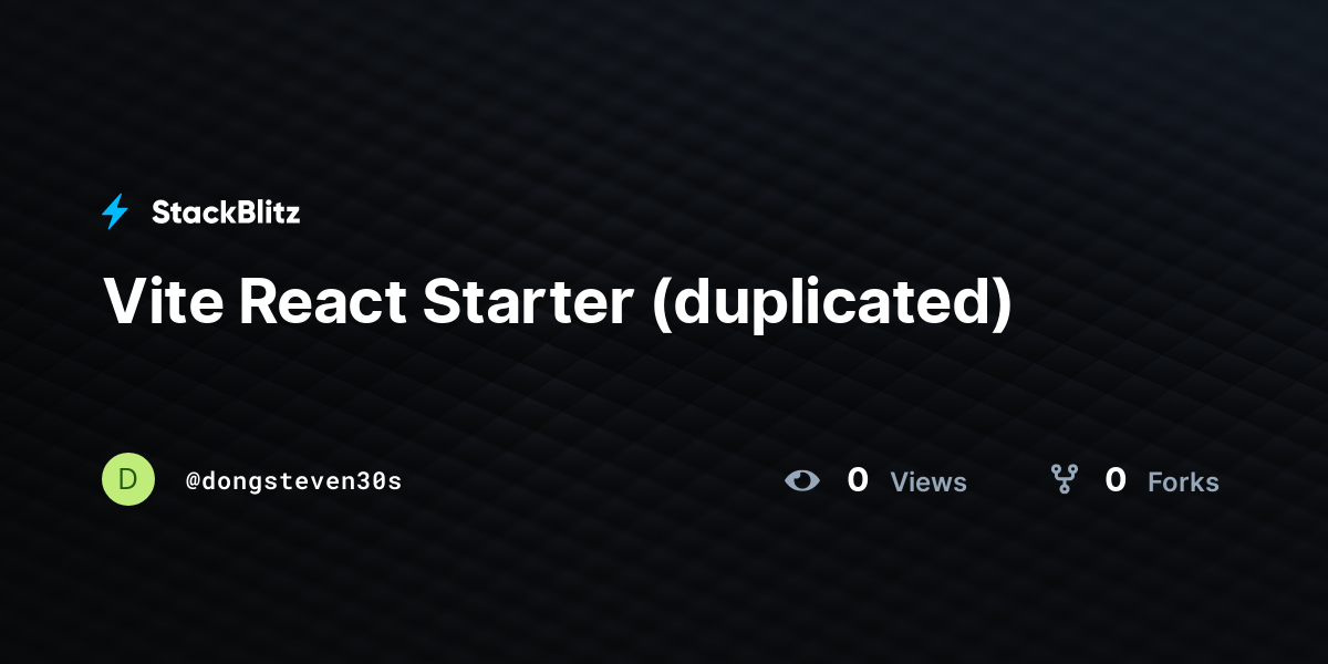 Vite React Starter (duplicated) - StackBlitz