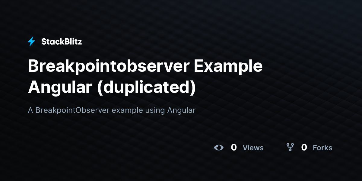 Breakpointobserver Example Angular (duplicated) - StackBlitz