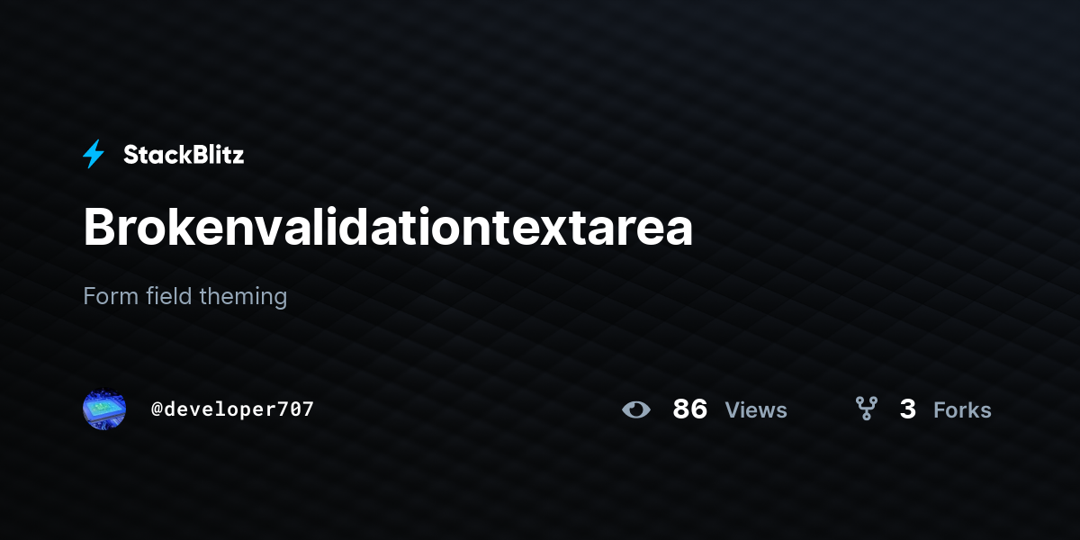 Brokenvalidationtextarea - StackBlitz