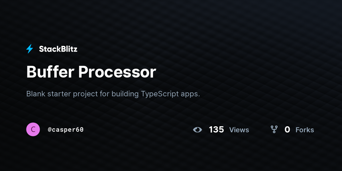 Buffer Processor - StackBlitz