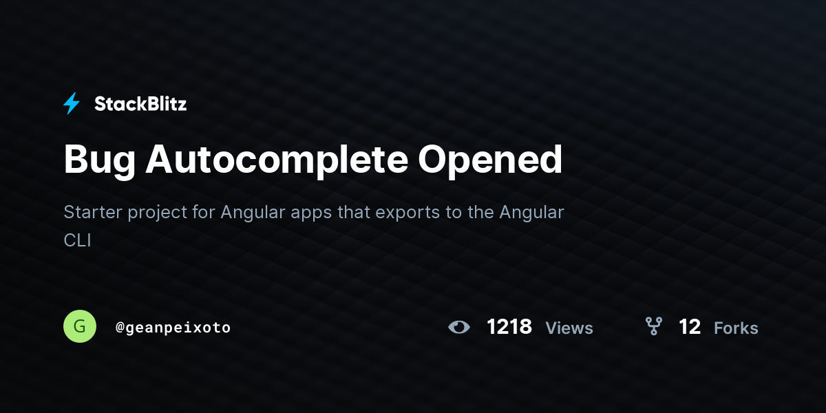 Bug Autocomplete Opened - StackBlitz