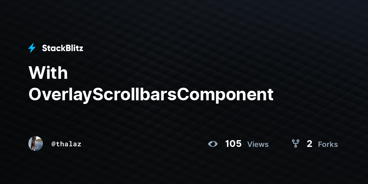 With OverlayScrollbarsComponent - StackBlitz
