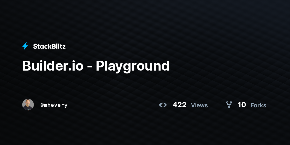 Builder.io - Playground - StackBlitz