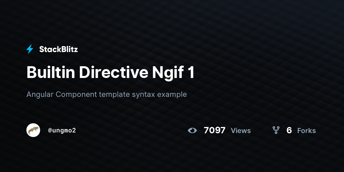 Builtin Directive Ngif 1 - StackBlitz