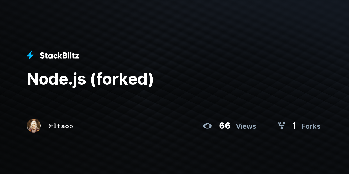 Node.js (forked) - StackBlitz