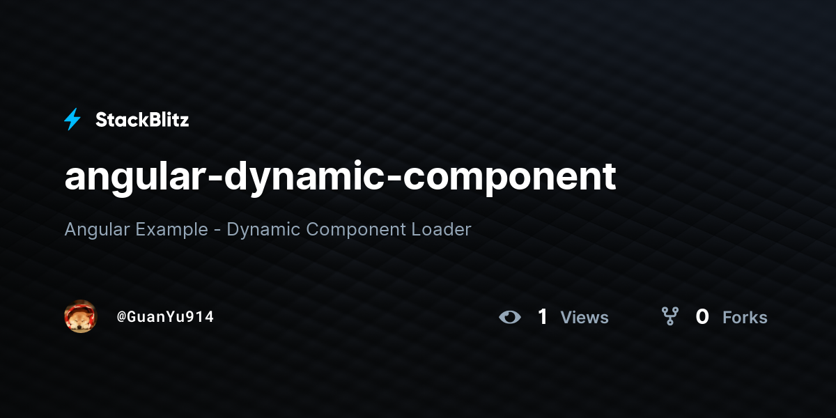 angular-dynamic-component - StackBlitz